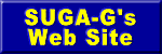 SUGA-G's Web Site